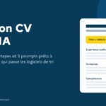 Faire son CV avec l’IA : la méthode en 5 étapes et 3 prompts